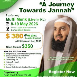 3D2N Kuala Lumpur Experience "A Journey Towards Jannah" (ft. Mufti Menk)